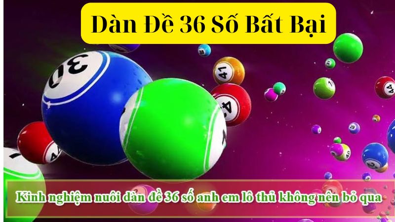 Một trong những nguyên tắc quan trọng nhất khi chơi dàn đề 36 số bất bại là quản lý vốn