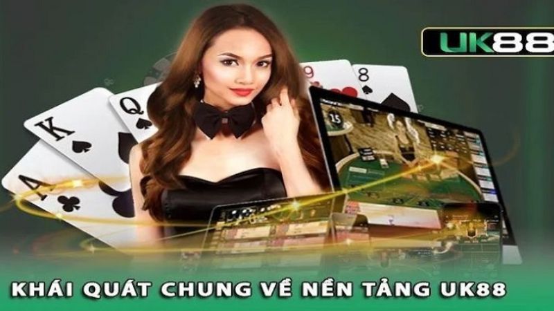 Uk88 được biết đến là một trong những nền tảng cá cược hàng đầu hiện nay